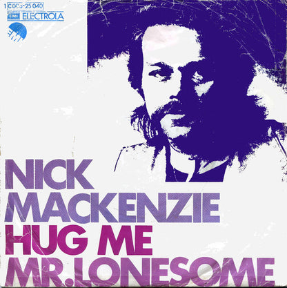 Nick MacKenzie - Hug Me 25407 Vinyl Singles Goede Staat