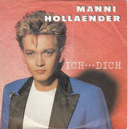 Manni Hollaender - Ich...Dich 20423 Vinyl Singles Goede Staat