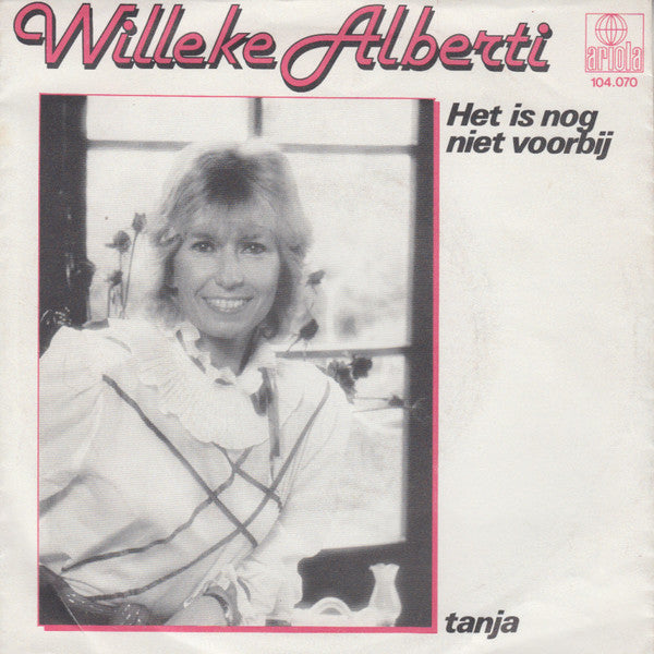 Willeke Alberti - Het Is Nog Niet Voorbij 26096 Vinyl Singles Goede Staat