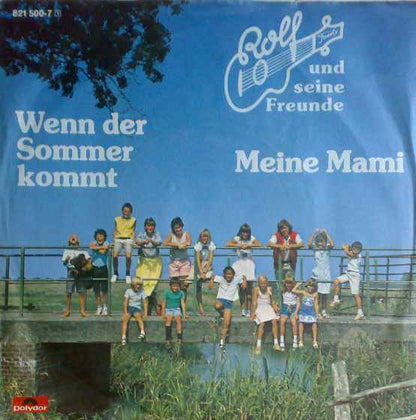 Rolf Und Seine Freunde - Wenn Der Sommer Kommt 21307 Vinyl Singles Goede Staat