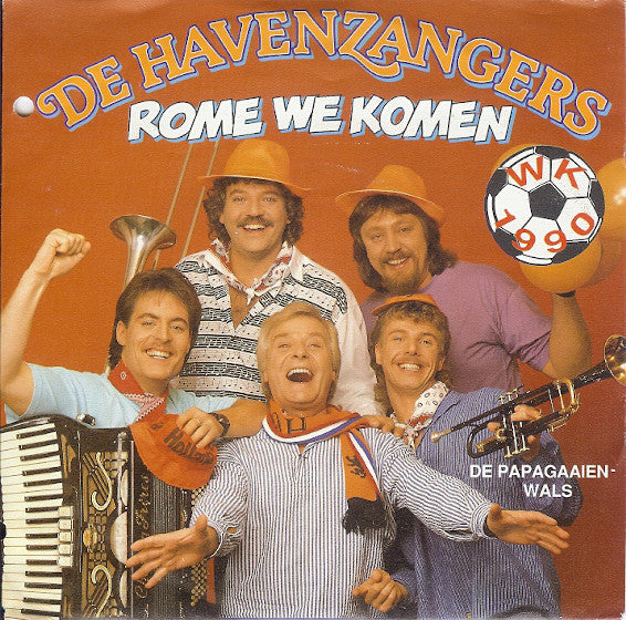 Havenzangers - Rome We Komen 11576 Vinyl Singles Goede Staat