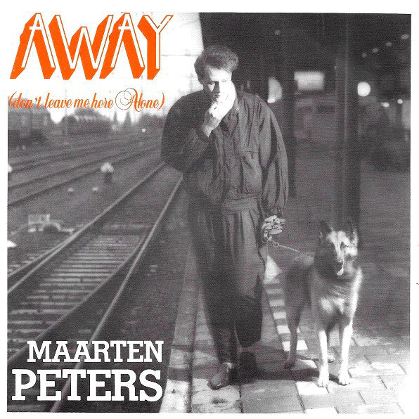 Maarten Peters - Away (Don't Leave Me Here Alone) 21558 Vinyl Singles Goede Staat