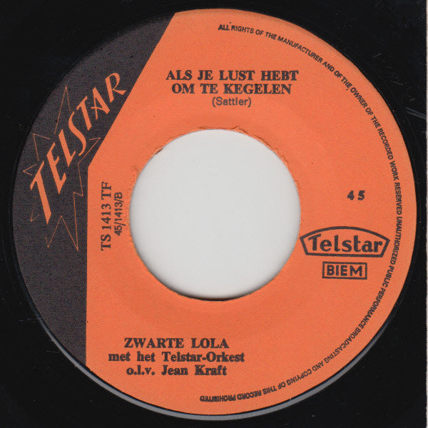 Zwarte Lola - Als Je Lu-lu-lu-lu-lust Hebt Om Te Kegelen 32545 Vinyl Singles Goede Staat