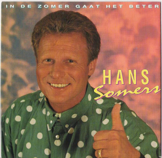 Hans Somers - In De Zomer Gaat Het Beter 26129 Vinyl Singles Goede Staat