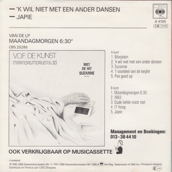 V.O.F. De Kunst - 'k Wil Niet Met Een Ander Dansen 28559 28603 12281 29081 Vinyl Singles Goede Staat