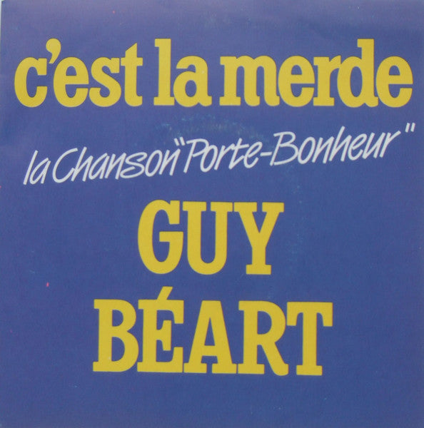 Guy Béart - C'est La Merde 12594 Vinyl Singles Goede Staat