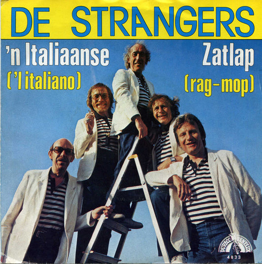 Strangers - 'n Italiaanse 28209 Vinyl Singles Goede Staat