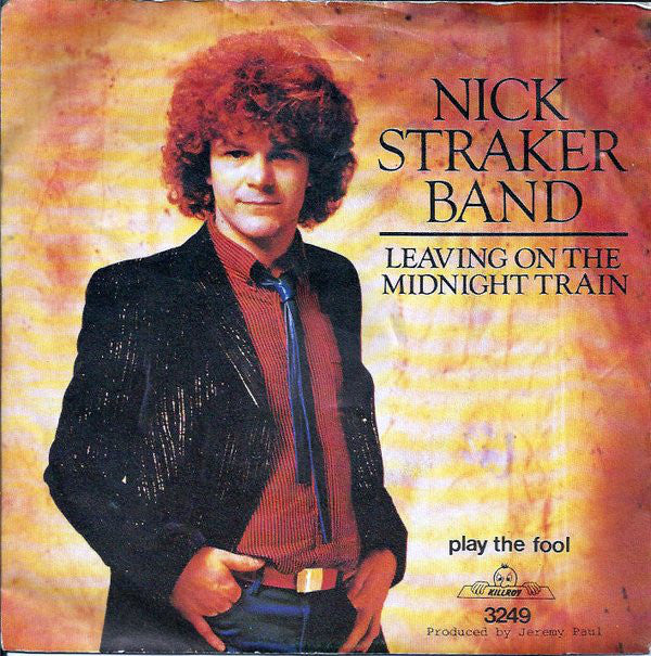 Nick Straker Band - Leaving On The Midnight Train 21371 Vinyl Singles Goede Staat