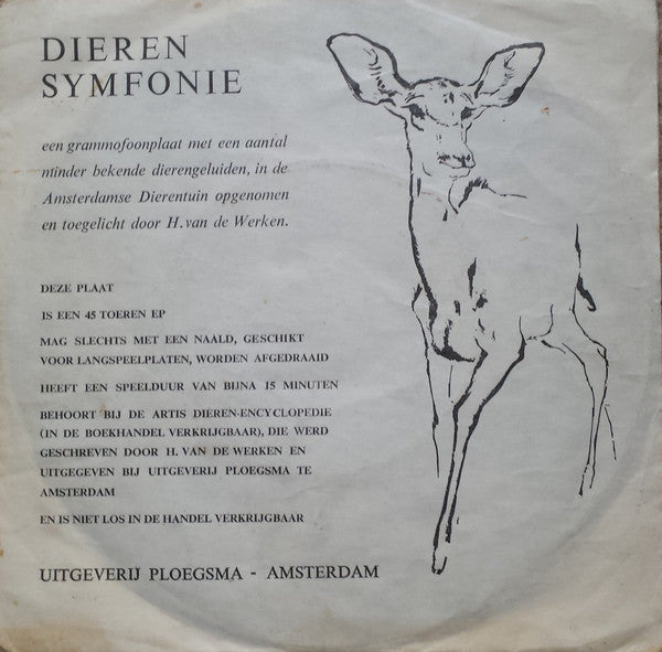 H. van de Werken - Dieren Symfonie 24584 Vinyl Singles Goede Staat