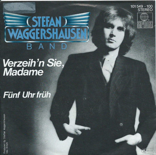 Stefan Waggershausen - Verzeih'n Sie, Madame 22246 Vinyl Singles Goede Staat