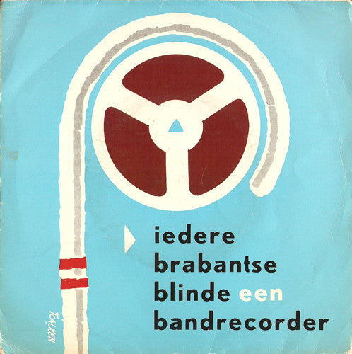 Meisjes Van De Startbaan Van Het Blindeninstituut De Wijnberg - Iedere Brabantse Blinde Een Bandrecorder (EP) 14964 Vinyl Singles EP Goede Staat