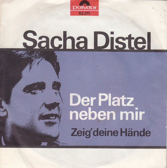 Sacha Distel - Der Platz Neben Mir 21631 Vinyl Singles Goede Staat