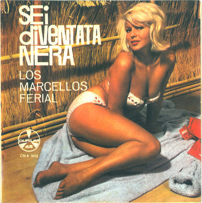 Los Marcellos Ferial - Sei Diventata Nera 23390 34232 Vinyl Singles Goede Staat