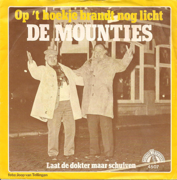 Mounties - Op 't Hoekje Brandt Nog Licht 35151 Vinyl Singles Goede Staat