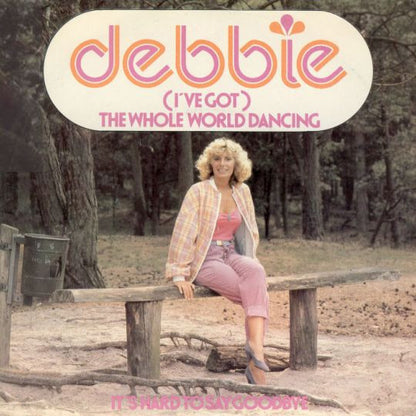 Debbie - (I've Got) The Whole World Dancing 03396 Vinyl Singles Goede Staat