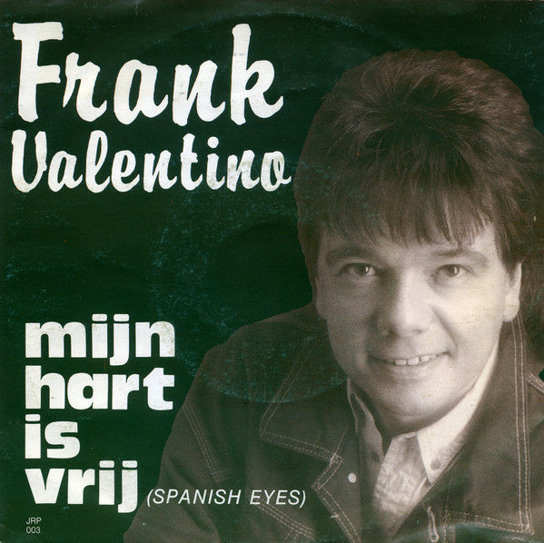 Frank Valentino - Mijn Hart Is Vrij 13323 Vinyl Singles Goede Staat