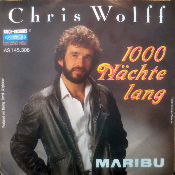 Chris Wolff - 1000 Nächte Lang 21414 Vinyl Singles Goede Staat