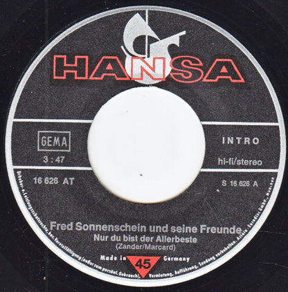 Fred Sonnenschein Und Seine Freunde - Nur Du Bist Der Allerbeste 17583 Vinyl Singles Goede Staat