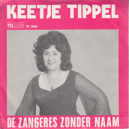 Zangeres Zonder Naam - Keetje Tippel 33826 Vinyl Singles Goede Staat