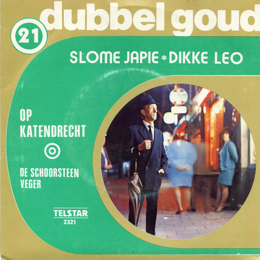 Slome Japie / Dikke Leo - Op Katendrecht 15498 16624 32357 Vinyl Singles Goede Staat