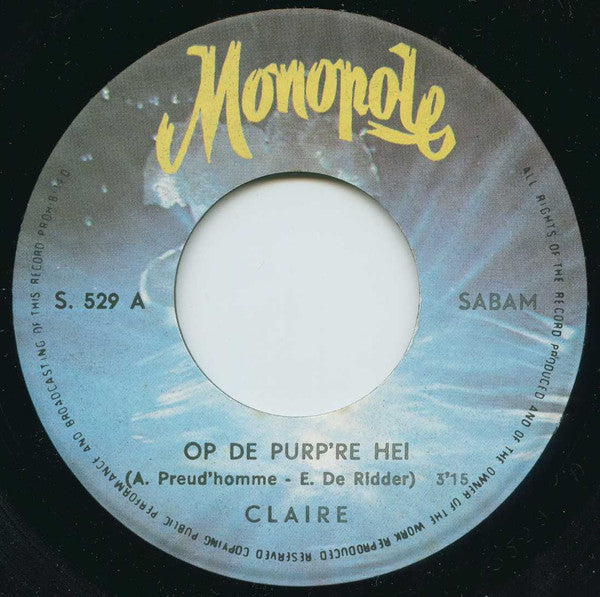 Claire & Henk van Montfoort - Op De Purp're Hei 33908 Vinyl Singles Goede Staat