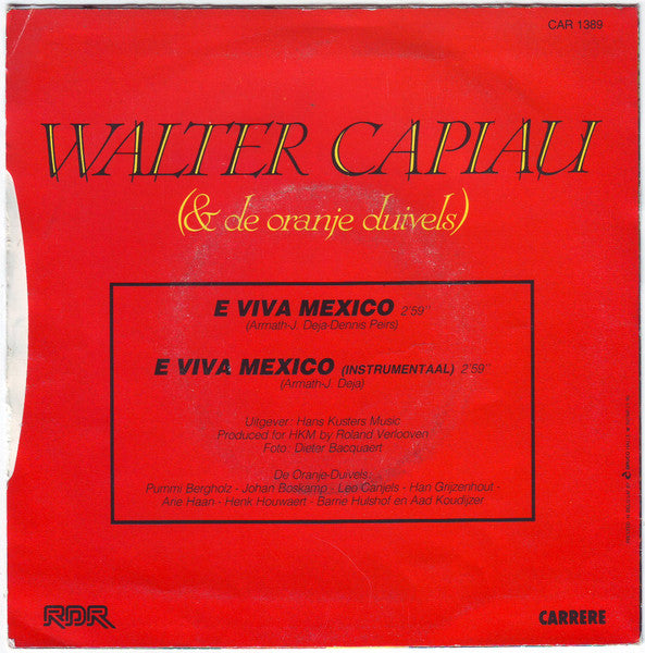 Walter Capiau & De Oranje Duivels - E Viva Mexico 29936 Vinyl Singles Goede Staat