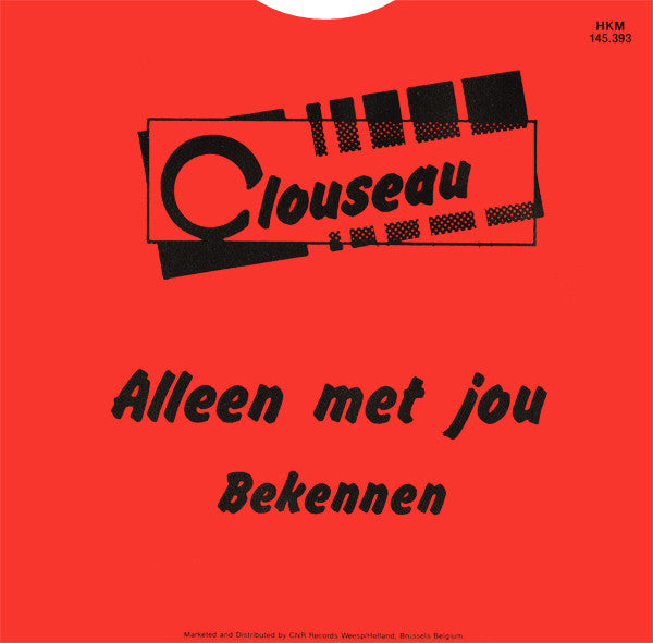 Clouseau - Alleen Met Jou 32567 Vinyl Singles Goede Staat