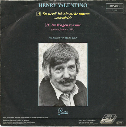 Henry Valentino - So Werd' Ich Nie Mehr Tanzen ...Wie Mit Dir 21680 Vinyl Singles Goede Staat