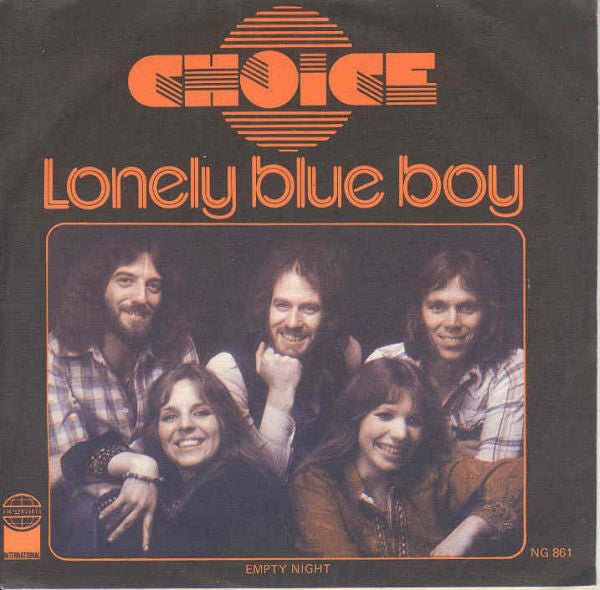 Choice  - Lonely Blue Boy 19203 Vinyl Singles Goede Staat