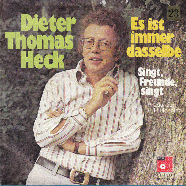 Dieter Thomas Heck - Es Ist Immer Dasselbe 05410 Vinyl Singles Goede Staat