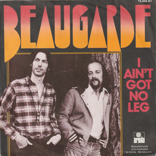 Beaugarde - I Ain't Got No Leg 16099 Vinyl Singles Goede Staat