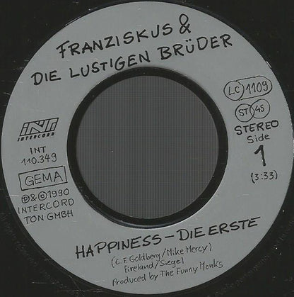 Franziskus & Die Lustigen Bruder - Happiness 21574 Vinyl Singles Goede Staat