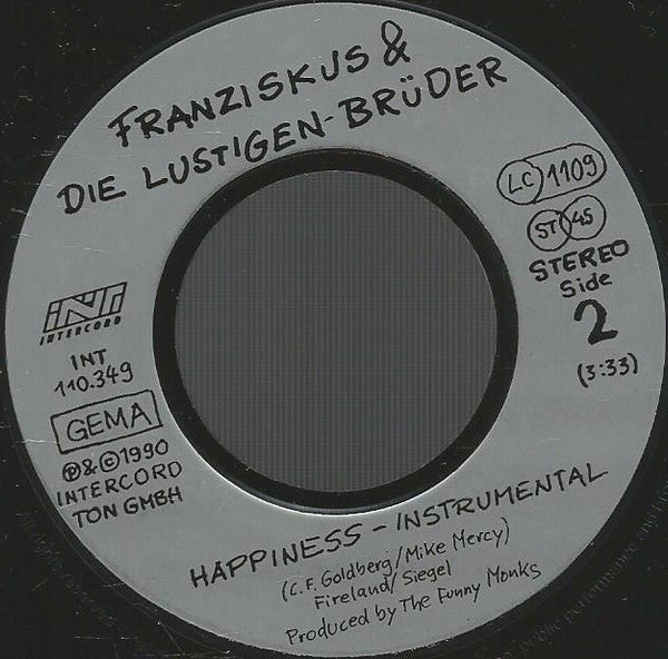 Franziskus & Die Lustigen Bruder - Happiness 21574 Vinyl Singles Goede Staat