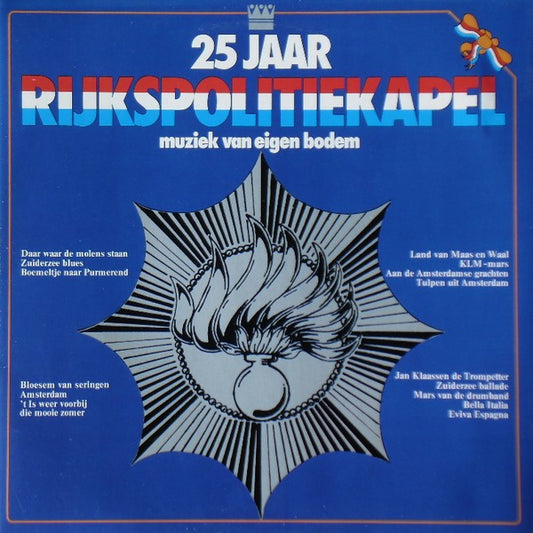 Rijkspolitiekapel - 25 Jaar Rijkspolitiekapel - Muziek Van Eigen Bodem (LP) 41064 Vinyl LP Goede Staat