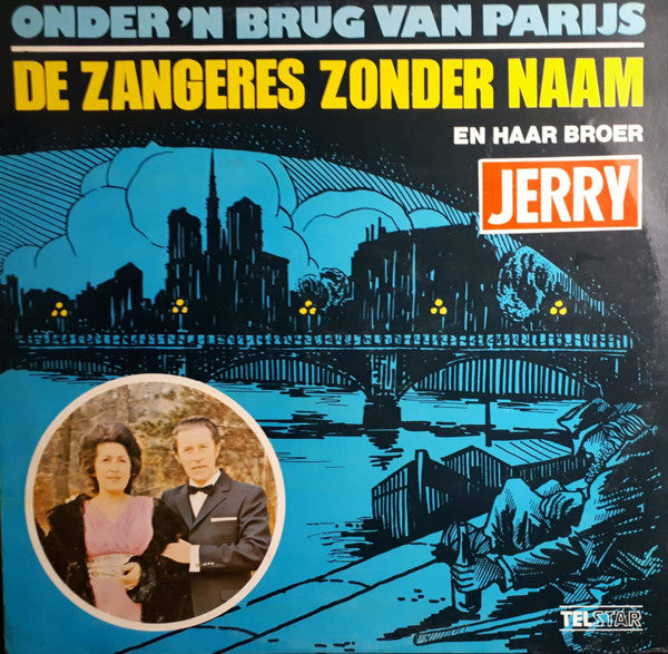 Zangeres Zonder Naam En Haar Broer Jerry - Onder 'n Brug Van Parijs (LP) 42947 Vinyl LP Goede Staat