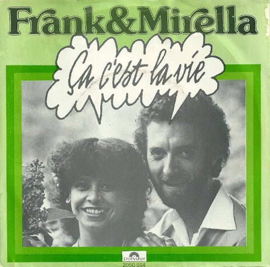 Frank & Mirella - Ca C'est La Vie 40257 Vinyl Singles Goede Staat