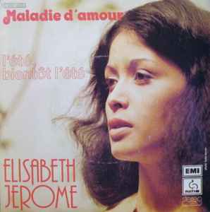 Elisabeth Jerome - Maladie D'Amour 04412 Vinyl Singles Goede Staat