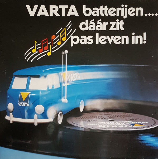 Various - Varta Batterijen Dáár Zit Pas Leven In! (LP) 43474 Vinyl LP Goede Staat