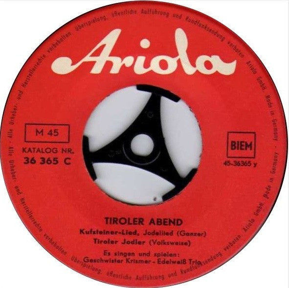 Zirler Buam / Das Edelweiß-Trio / Die Geschwister Krismer - Tiroler Abend (EP) 16691 Vinyl Singles EP Goede Staat