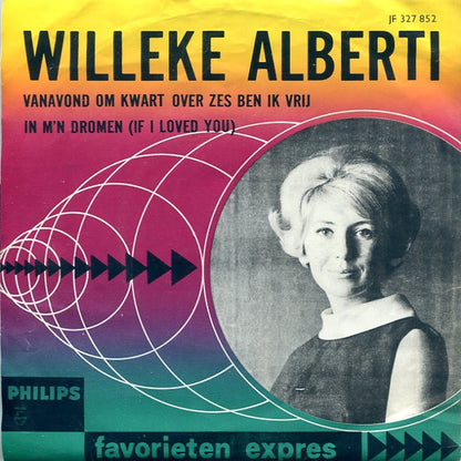 Willeke Alberti - Vanavond Om Kwart Over Zes Ben Ik Vrij 28977 Vinyl Singles Goede Staat