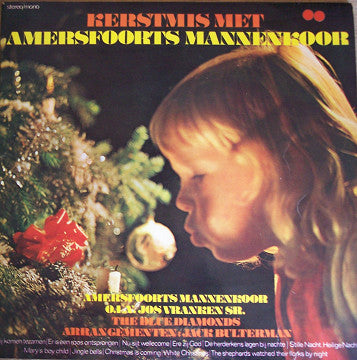 Amersfoorts Mannenkoor, The Blue Diamonds - Kerstmis Met Amersfoorts Mannenkoor (LP) Vinyl LP Goede Staat