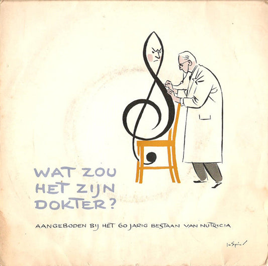 Hugo De Groot - Wat Zou Het Zijn Dokter? Vinyl Singles Goede Staat