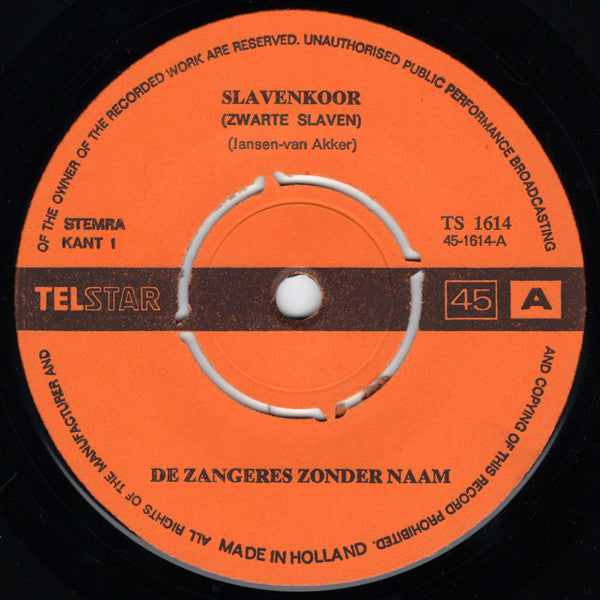 Zangeres Zonder Naam - Slavenkoor 28904 Vinyl Singles Goede Staat