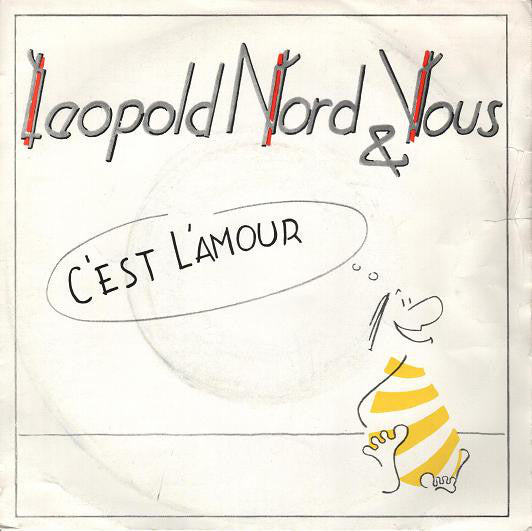 Leopold Nord & Vous - C'Est L'Amour 20510 Vinyl Singles Goede Staat