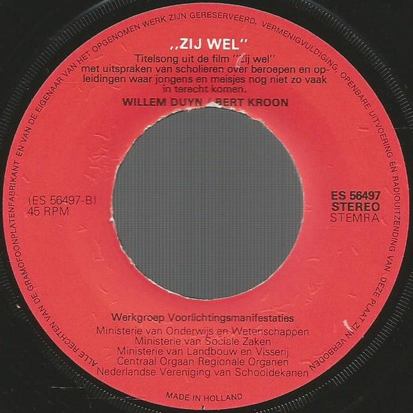 Willem Duyn - Zij Wel 14426 Vinyl Singles Goede Staat