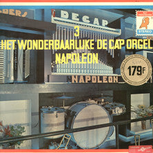 Wonderbaarlijke De Cap Orgel Napoleon - Het Wonderbaarlijke De Cap Orgel Napoleon 3 (LP) 46565 Vinyl LP Goede Staat