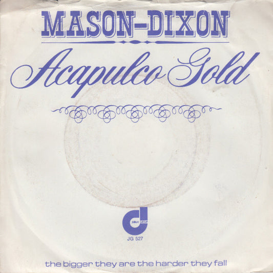 Mason & Dixon - Acapulco Gold 19126 Vinyl Singles Goede Staat