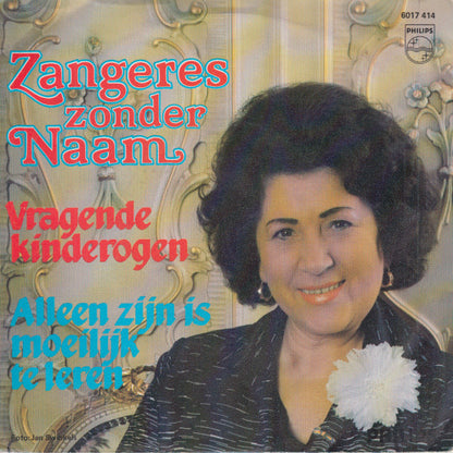 Zangeres Zonder Naam - Vragende Kinderogen 11243 14863  05809 28564 Vinyl Singles Goede Staat