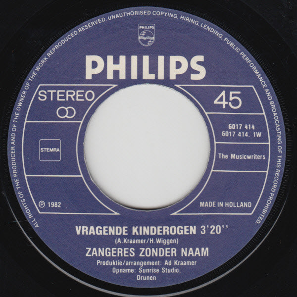 Zangeres Zonder Naam - Vragende Kinderogen 11243 14863  05809 28564 Vinyl Singles Goede Staat