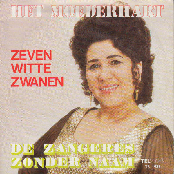 Zangeres Zonder Naam - Het Moederhart 33415 Vinyl Singles Goede Staat